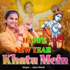 Happy New Year Khatu Mein