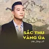 About Sắc Thu Vàng Úa Song