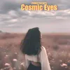 About Cosmic Eyes Song