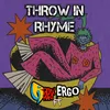 About THROW IN RHYME Song