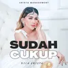About Sudah Cukup Song