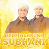 About Mere Mahbube Subhani Song
