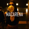 About Macarena Song