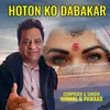 About Hoton Ko Dabakar Song