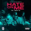 About Hate On Me Song