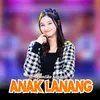 About Anak Lanang Song