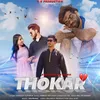 About Thokar Song