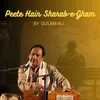 Peete Hain Sharab-e-Gham