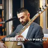 About Ay Parçası Song