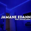 JAMANE EDANN WESS JAMANE EDAN