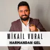 Harmandan Gel