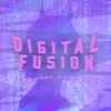 DIGITAL FUSION