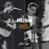 Husn X Gul