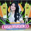 Rasah Nyangkem 3