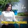 About PERMAINAN CINTAMU Song