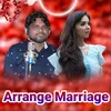 Arrange Marriage