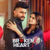 About Broken Heart 3 Song