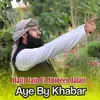 Aye By Khabar