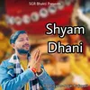 Shyam Dhani