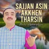 About Sajjan Asin Akkhen Tharsin Song