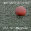 About Ich Steine, Du Steine Song