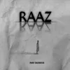 About RAAZ Song