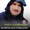 Kol 2024 Da Janan Ta Mubarak Wi