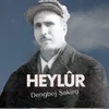 About Heylur Song