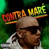 About Contra Maré Song