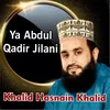Ya Abdul Qadir Jilani (1)