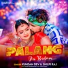 About Palang Pe Balam Song