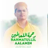 About Rahmatullil Aalamin Song
