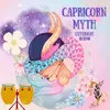 About Capricon Myth Song