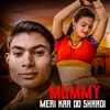 About Mummy Meri Kar Do Shaadi Song