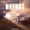 About Nafrat Song