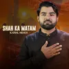 Shah Ka Matam Jahan Me