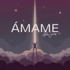 About Ámame Song