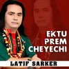 Ektu Prem Cheyechi