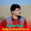 Khaliqa Da Arman Mr Pura Kre