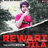 About Rewari Jila Song