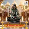 About Jai Bhairav Deva - Bhairav Ji Ki Aarti Song