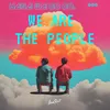 About We Are The People Song