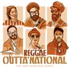 Reggae Outta'national"