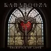 About Sacrifice Of Love Song