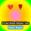 Pa Bal Watan Mazdor Yam
