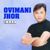 About Ovimani Jhor Song