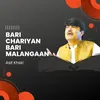 Bari Chariyan Bari Malangaan