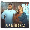 About Nakhra 2 Song