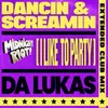 About Dancin & Screamin (I Like to Party) Song