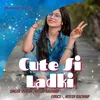 Cute Si Ladki